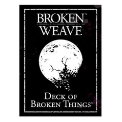 Broken Weave RPG: Deck of Broken Things (5e)