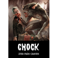 Chock: Åter från Graven - Grundboken (Lyxutgåva)