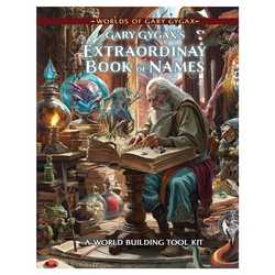 Worlds of Gary Gygax: Volume 4 - Gary Gygax’s Extraordinary Book of Names