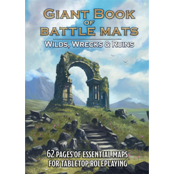 The Giant Book of Battle Mats Wilds, Wrecks & Ruins