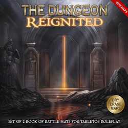 The Dungeon Reignited