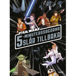 Star Wars: 5-minuterssagorna slår tillbaka (Inbunden)