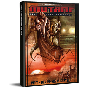 Mutant: Undergångens Arvtagare - Pirit: Den Innersta Kretsen