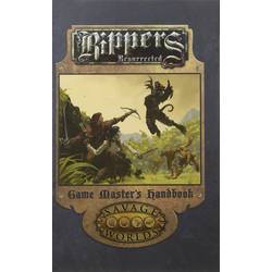 Rippers Resurrected: GM Handbook Lt Ed (Savage Worlds)